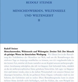 Rudolf Steiner, GA 206 Menschenwerden, Weltenseele und Weltengeist. 2. Teil: Der Mensch als geistiges Wesen im historischen Werdegang