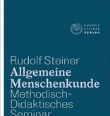 Rudolf Steiner,  Allgemeine Menschenkunde - Methodisch-Didaktisches - Seminar. Studienausgabe