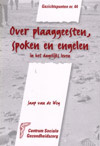 Over plaaggeesten, spoken en engelen in het dagelijks leven (Gezichtspunten 44)