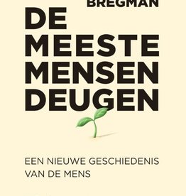 Rutger Bregman, De meeste mensen deugen