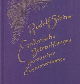 Rudolf Steiner, GA  238 Esoterische Betrachtungen karmischer Zusammenhänge Band 4
