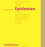 Rudolf Steiner, Stichwort Epidemien