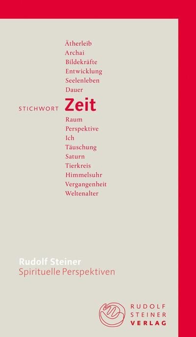 Rudolf Steiner, Stichwort Zeit