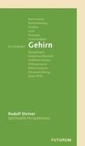 Rudolf Steiner, Stichwort Gehirn