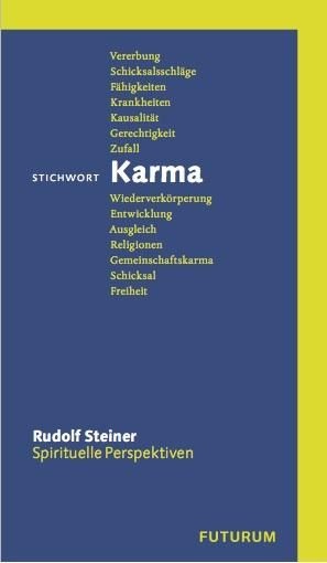 Rudolf Steiner, Stichwort Karma