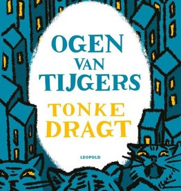 Tonke Dragt, Ogen van tijgers