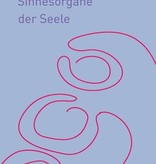 Rudolf Steiner, Die Chakren. Sinnesorgane der Seele