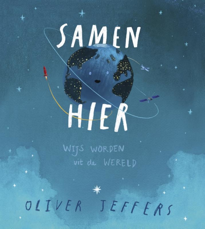 Oliver Jeffers, Samen hier. Wijs worden uit de wereld