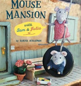 Karina Schaapman, The Mouse Mansion with Sam and Julia