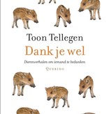 Toon Tellegen, Dank je wel