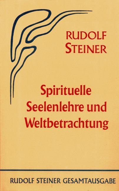 Rudolf Steiner, GA 52 Spirituelle Seelenlehre und Weltbetrachtung