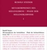 Rudolf Steiner, GA 58 Metamorphosen des Seelenlebens - Pfade der Seelenerlebnisse. Erster Teil
