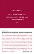 Rudolf Steiner, GA 59 Metamorphosen des Seelenlebens - Pfade der Seelenerlebnisse. Zweiter  Teil