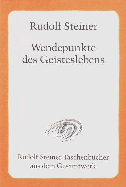 Rudolf Steiner, GA 60 Antworten der Geisteswissenschaft auf die grossen Fragen des Daseins
