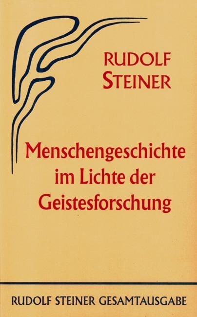 Rudolf Steiner, GA 61 Menschengeschichte im Lichte der Geistesforschung