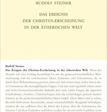 Rudolf Steiner, GA 118 Das Ereignis der Christus-Erscheinung in der ätherischen Welt