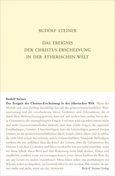 Rudolf Steiner, GA 118 Das Ereignis der Christus-Erscheinung in der ätherischen Welt