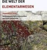 Rudolf Steiner, Die Welt der Elementarwesen. Ausgewählte Texte