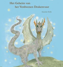 Anneke Strik, Het geheim van het verdwenen drakenvuur