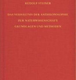 Rudolf Steiner, GA 75 Das Verhältnis der Anthroposophie zur Naturwissenschaft. Grundlagen und Methoden.