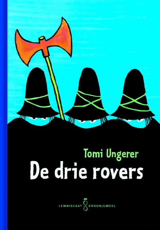 Tomi Ungerer, De drie rovers