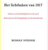 Rudolf Steiner, Het lichtbaken van 1917