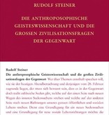 Rudolf Steiner, GA 80c, Die anthroposophische Geisteswissenschaft und die grossen Zivilisatinsfragen der Gegenwart