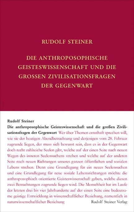 Rudolf Steiner, GA 80c, Die anthroposophische Geisteswissenschaft und die grossen Zivilisatinsfragen der Gegenwart