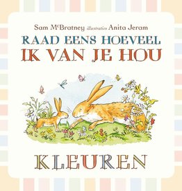 Sam Mc Bratney, Raad eens hoeveel ik van je hou, kleuren