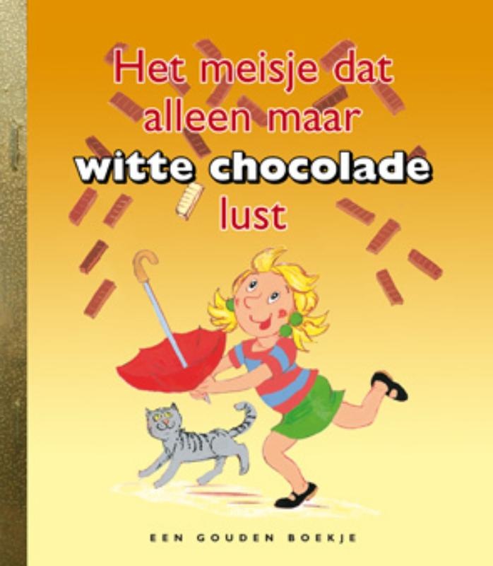 P. Steenhuis, Het meisje dat alleen maar witte chocolade lust