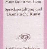 Rudolf Steiner, GA 282 Sprachgestaltung und Dramatische Kunst. Dramatischer Kurs (samen met Marie Steiner-von Sivers)