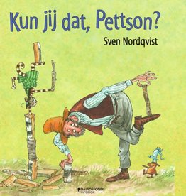 Sven Nordqvist, Kun jij dat, Pettson?