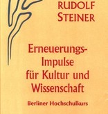 Rudolf Steiner, GA 81 Erneuerungs-Impulse für Kultur und Wissenschaft. Berliner Hochschulkurs