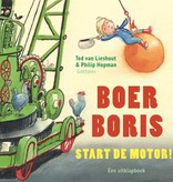 Ted van Lieshout, Boer Boris start de motor!
