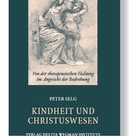 Peter Selg, Kindheit und Christuswesen