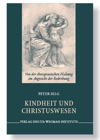 Peter Selg, Kindheit und Christuswesen