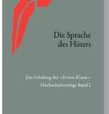 Peter Selg, Die Sprache des Hüters. Zur Schulung der ,<Ersten Klasse> Hochschulvorträge Band 2