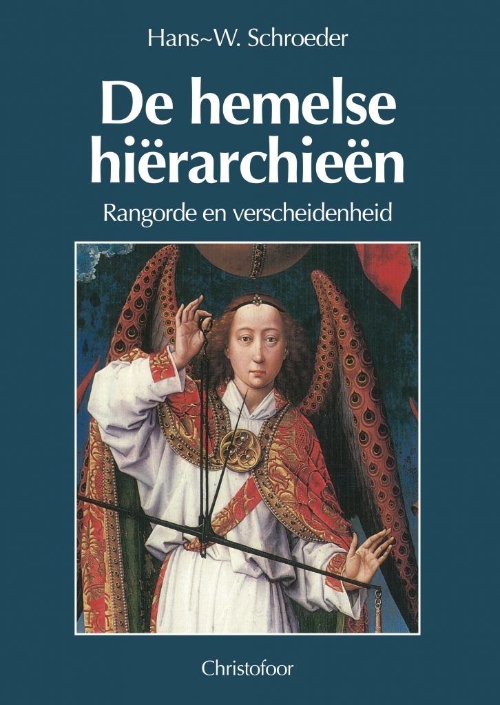 Hans-Werner Schroeder, De hemelse hiërarchieën