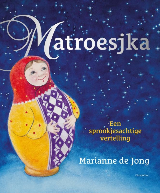 Marianne de Jong, Matroesjka