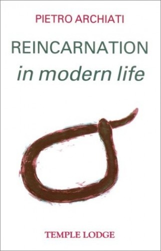 Pietro Archiati,  Reincarnation in modern Life