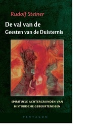 Rudolf Steiner, De val van de Geesten van de Duisternis