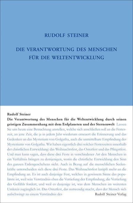 Rudolf Steiner, GA 203 Die Verantwortung des Menschen für die Weltentwicklung durch seinen geistigen Zusammenhang mit dem Erdplaneten und der Sternenwelt