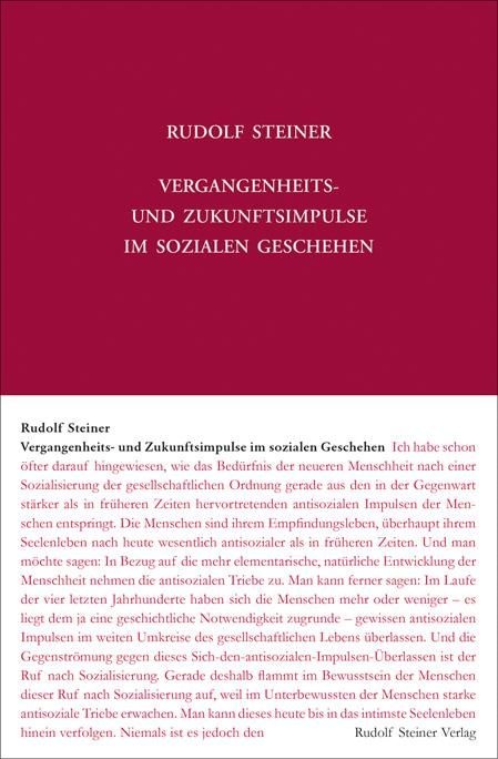 Rudolf Steiner, GA 190 Vergangenheits- und Zukunftsimpulse im sozialen Geschehen. Die geistigen Hintergründe der sozialen Frage Band 2