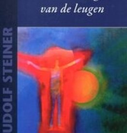 Rudolf Steiner, De werking van de leugen