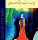 Rudolf Steiner, Antroposofie als persoonlijke levensweg