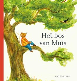 Alice Melvin, William Snow, Het bos van Muis