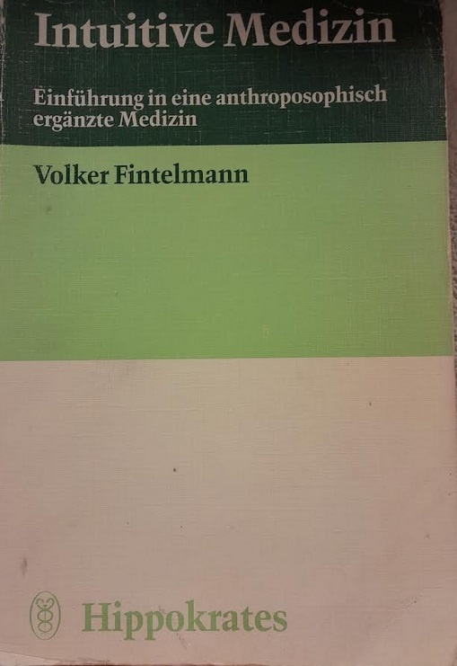 Volkert Fintelmann, Intuitive Medizin