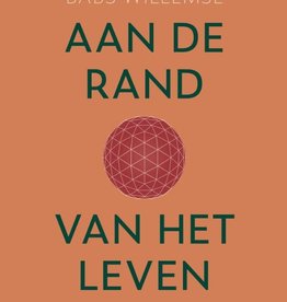 Babs Willemse, Aan de rand van het leven