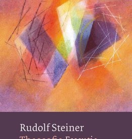 Rudolf Steiner, Theosofie. Essentie van het mens-zijn