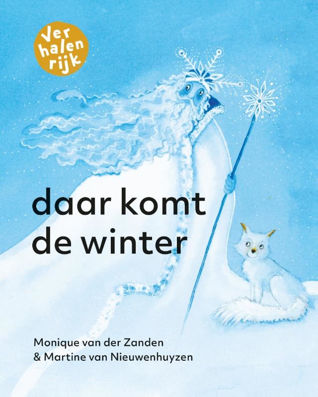 Monique van der Zanden. Daar komt de winter